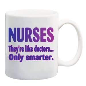   RE LIKE DOCTORS ONLY SMARTER Mug Coffee Cup 11 oz 