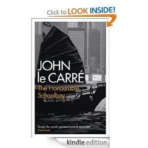 The Honourable Schoolboy John le Carré  Kindle Store