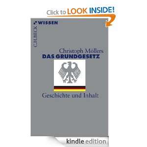 Das Grundgesetz Geschichte und Inhalt (German Edition) Christoph 