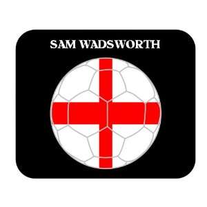  Sam Wadsworth (England) Soccer Mouse Pad 