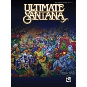  Alfred Publishing 00 29046 Ultimate Santana Musical 
