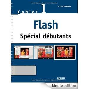 Flash Spécial débutants  Cahier 1 (1Cédérom) (French Edition 