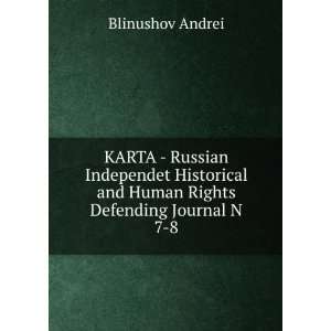   Rights Defending Journal N 7 8 Blinushov Andrei  Books