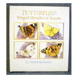 butterflies winged miracles of nature by marjolein bastin average 