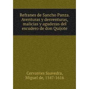  Refranes de Sancho Panza. Aventuras y desventuras 