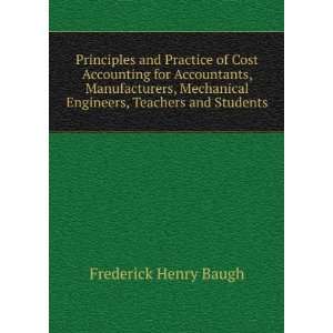  Engineers, Teachers and Students Frederick Henry Baugh Books