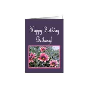  Happy Birthday Bethany, Pink Floral Card Health 