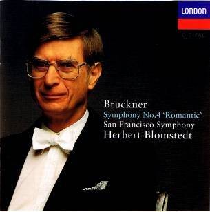 Bruckner Symphony No. 4; San Francisco Symphony; Blomstedt