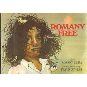    Romany Free 1ST Edition (9781117842226) Robert Vavra Books