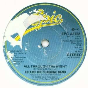   ALL THROUGH THE NIGHT   7 VINYL / 45 KC AND THE SUNSHINE BAND Music