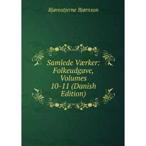  Samlede VÃ¦rker Folkeudgave, Volumes 10 11 (Danish 
