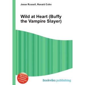Wild at Heart (Buffy the Vampire Slayer) Ronald Cohn Jesse Russell 