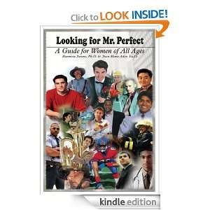 Looking for Mr. Perfect A Guide for Women of All Ages Ed.D. Joan 