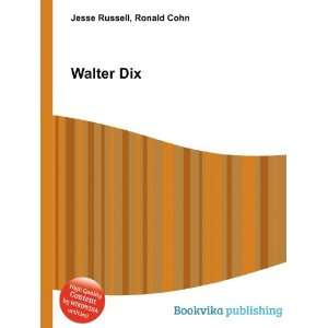  Walter Dix Ronald Cohn Jesse Russell Books