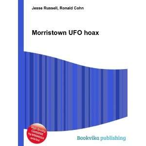 Morristown UFO hoax Ronald Cohn Jesse Russell  Books