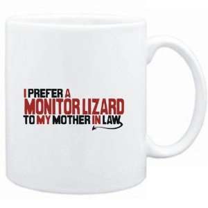 Mug White  I prefer a Monitor Lizard to my mother in law  Animals 