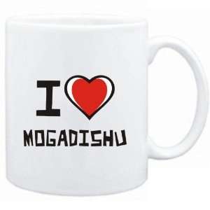  Mug White I love Mogadishu  Capitals