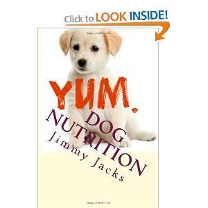  Dog Nutrition Homemade Dog Food Recipes (9781461166405 
