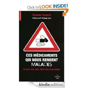 Ces médicaments qui nous rendent malades (Documents) (French Edition 