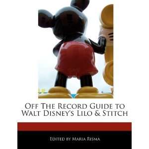   to Walt Disneys Lilo & Stitch (9781171176985) Maria Risma Books