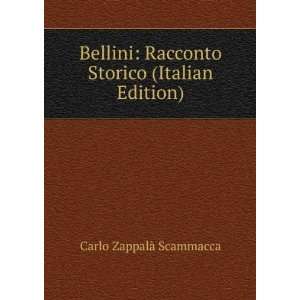   Racconto Storico (Italian Edition) Carlo ZappalÃ  Scammacca Books