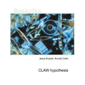  CLAW hypothesis Ronald Cohn Jesse Russell Books