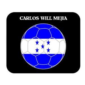  Carlos Will Mejia (Honduras) Soccer Mouse Pad Everything 
