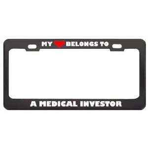 My Heart Belongs To A Medical Investor Career Profession Metal License 