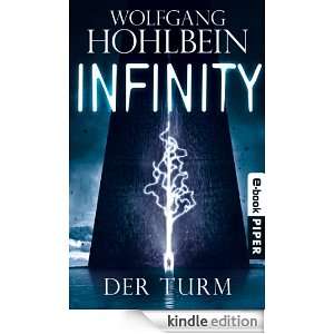 Infinity Der Turm (German Edition) Wolfgang Hohlbein  