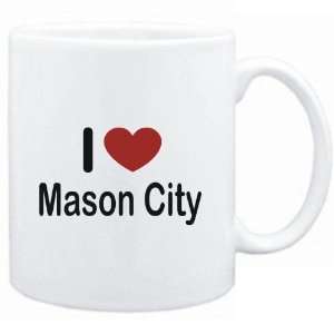  Mug White I LOVE Mason City  Usa Cities Sports 