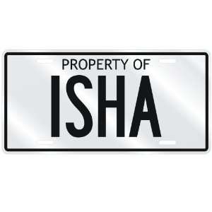  NEW  PROPERTY OF ISHA  LICENSE PLATE SIGN NAME Kitchen 