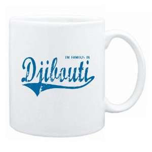    New  I Am Famous In Djibouti  Mug Country