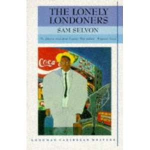  The Lonely Londoners (Longman Caribbean Writer Series 