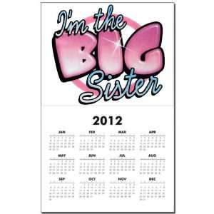  Calendar Print w Current Year Im The Big Sister 