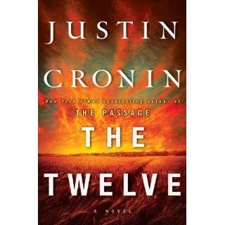   Two of The Passage Trilogy) A Novel by Justin Cronin (Oct 16, 2012