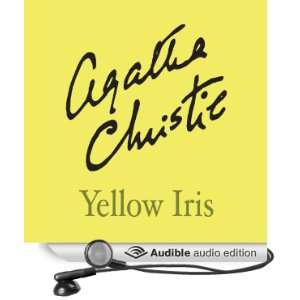  Yellow Iris (Audible Audio Edition) Agatha Christie 