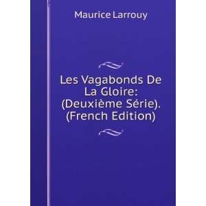  Les Vagabonds De La Gloire (DeuxiÃ¨me SÃ©rie 