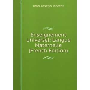  Enseignement Universel Langue Maternelle (French Edition 