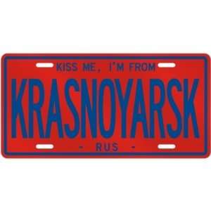  NEW  KISS ME , I AM FROM KRASNOYARSK  RUSSIA LICENSE 