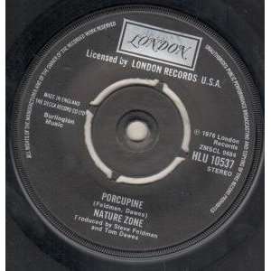  PORCUPINE 7 INCH (7 VINYL 45) UK LONDON 1976 NATURE ZONE Music