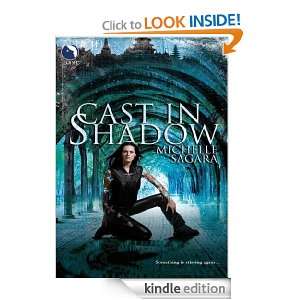 Cast In Shadow Michelle Sagara  Kindle Store
