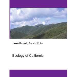 Ecology of California Ronald Cohn Jesse Russell  Books