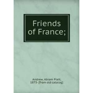   of France; Abram Piatt, 1873  [from old catalog] Andrew Books