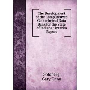   Bank for the State of Indiana  interim Report Gary Dana Goldberg