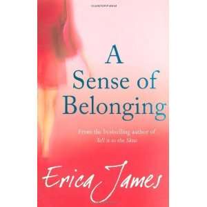  A Sense of Belonging [Paperback] Erica James Books
