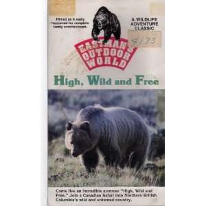  High, Wild and Free (VHS Tape) 