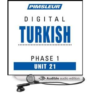  Turkish Phase 1, Unit 21 Learn to Speak and Understand Turkish 