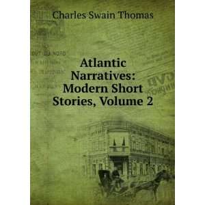  Atlantic Narratives Modern Short Stories, Volume 2 