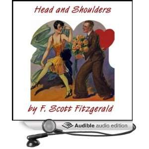  Head and Shoulders (Audible Audio Edition) F. Scott 