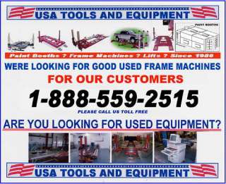 WERE LOOKING FOR USED EQUIP. AUTO BODY FRAME MACHINE  